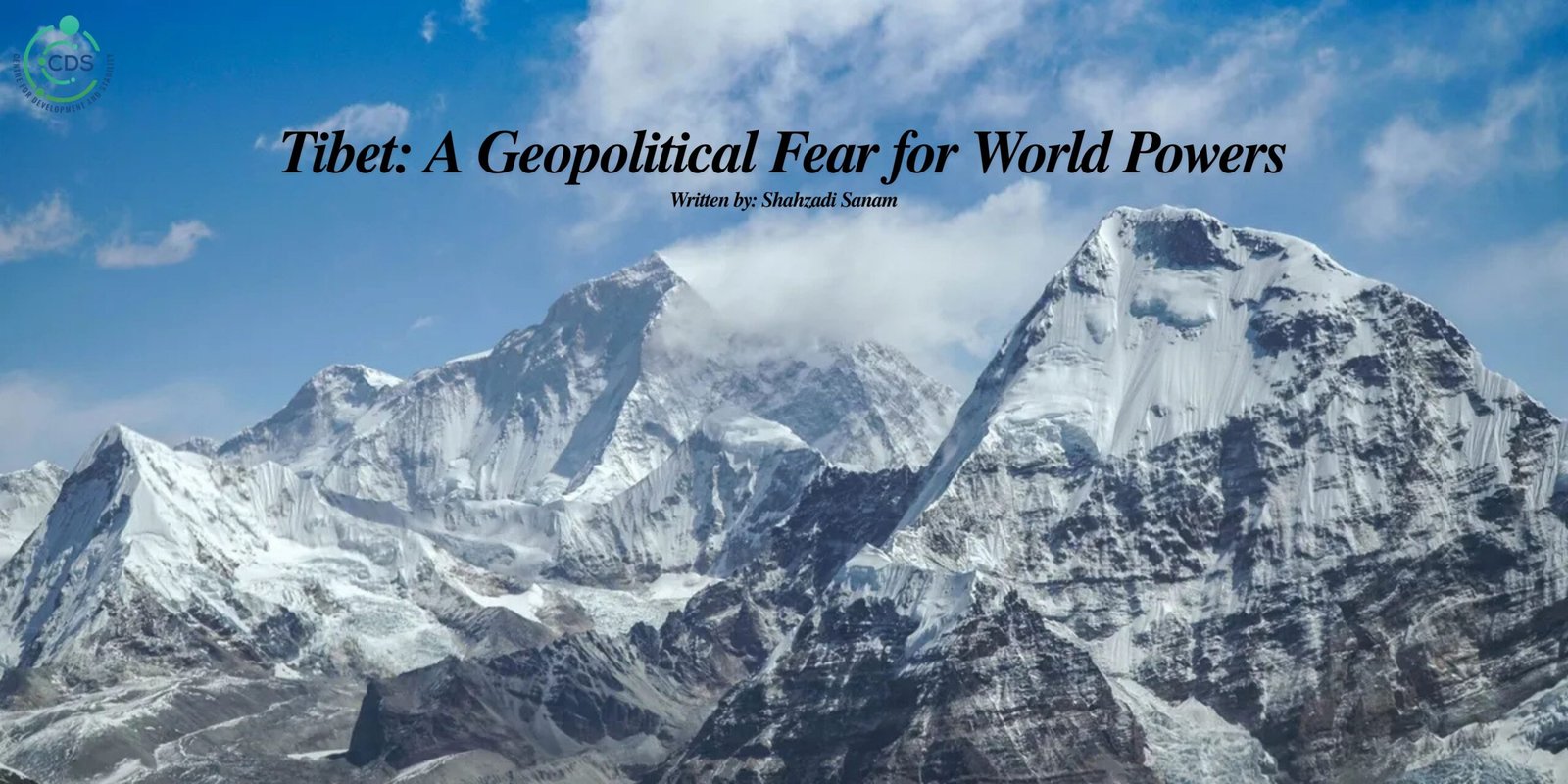 Tibet A Geopolitical Fear for World Powers