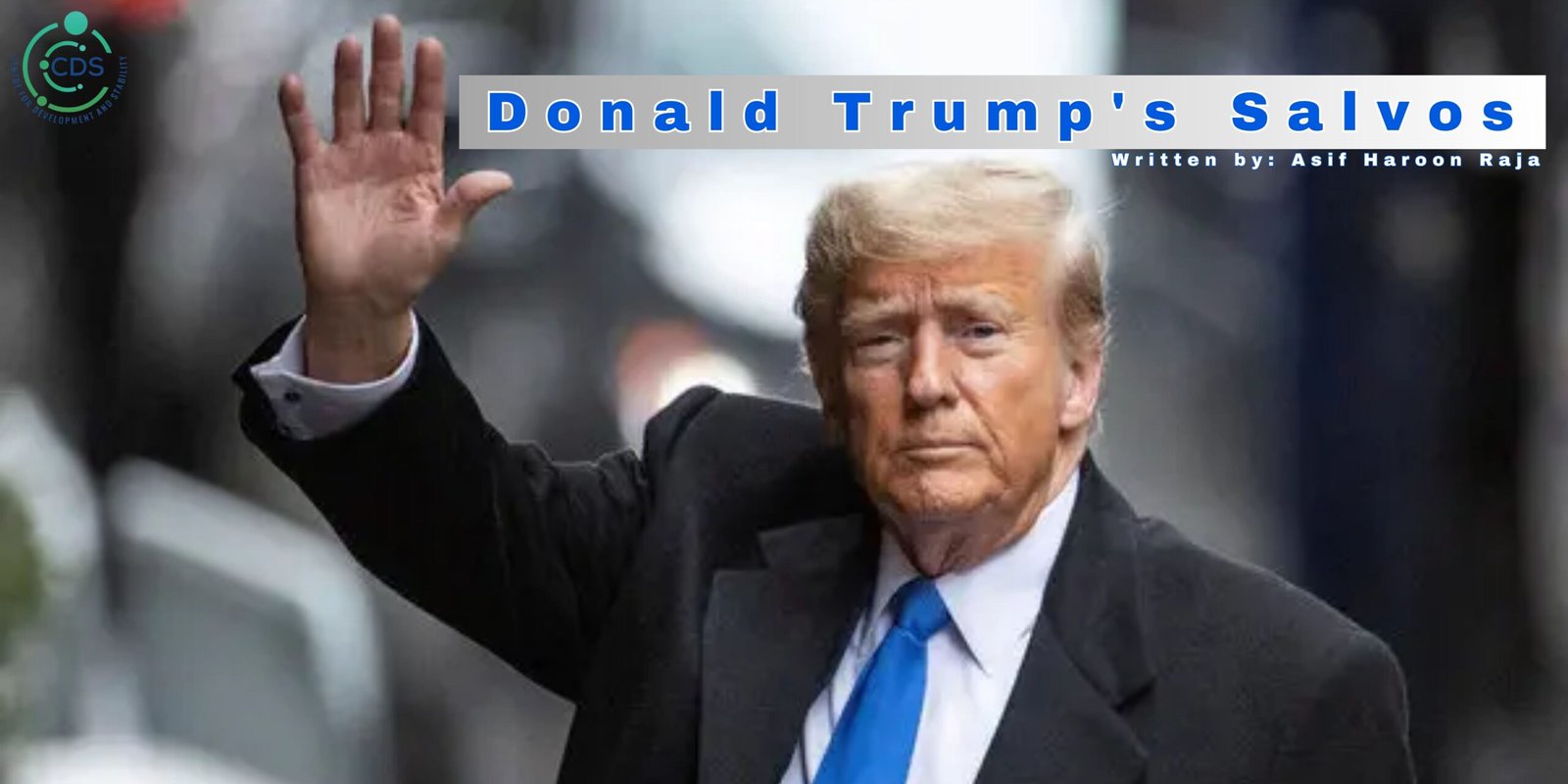 Donald Trump's Salvos