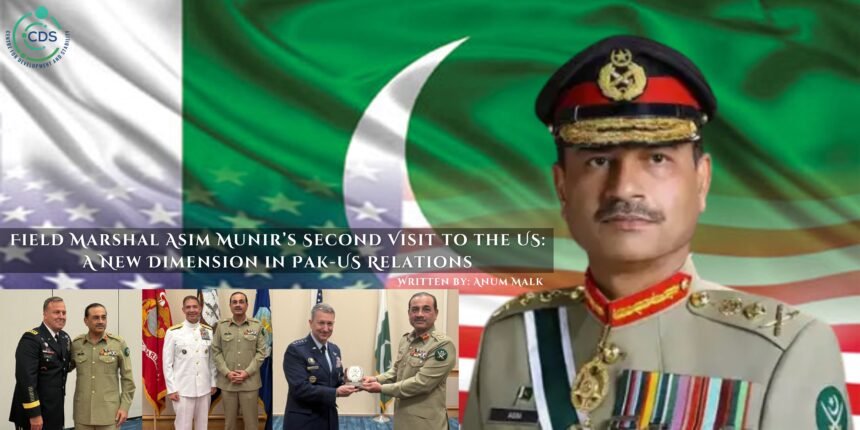 Field Marshal Asim Munir’s Second Visit to the US A New Dimension in Pak-US Relations