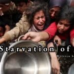 Gaza's Starvation