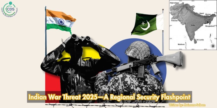 Indian War Threat 2025—A Regional Security Flashpoint