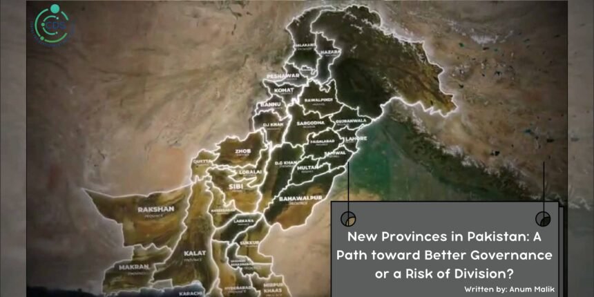 Need of New Provinces in Pakistan