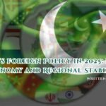 Pakistan’s Foreign Policy in 2025
