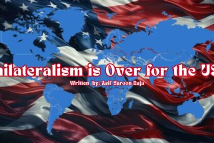 Unilateralism is Over for the USA