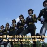 China will Host 80th Anniversary Parade of the World Anti-Fascist War