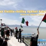 Global Sumud Flotilla—Sailing Against Gaza’s Starvation