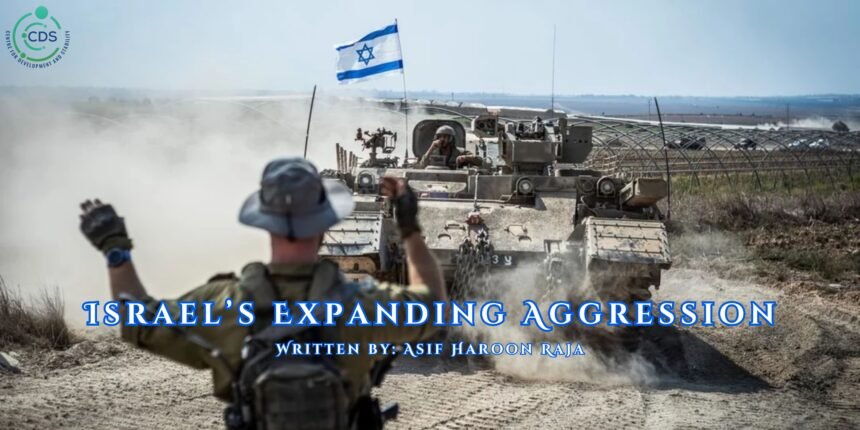 Israel’s Expanding Aggression