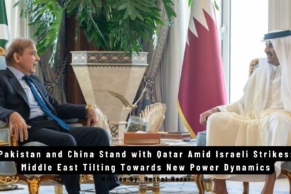 Pakistan and China Stand with Qatar