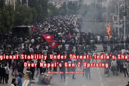 Regional Stability Under Threat India’s Shadow Over Nepal’s Gen Z Uprising