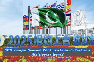 SCO Tianjin Summit 2025 Pakistan’s Test in a Multipolar World