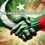 Pakistan–Bangladesh Relations in Strategic Transition